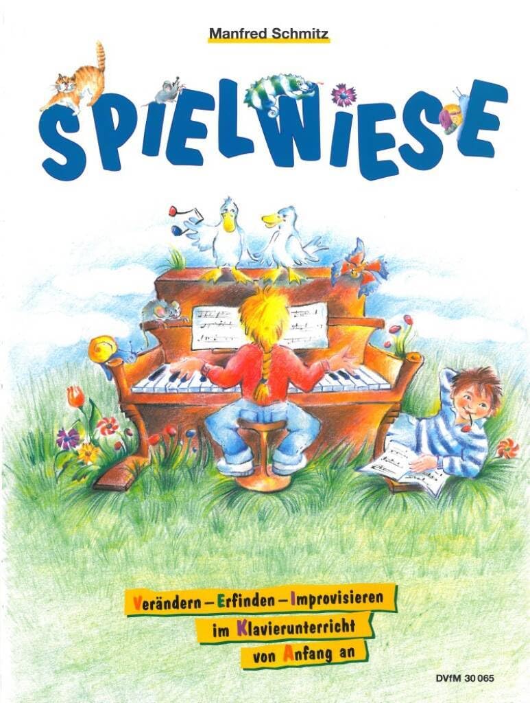 Spielwiese: Verändern, Erfinden, Improvisieren im Klavierunterricht von Anfang an Sheet Music