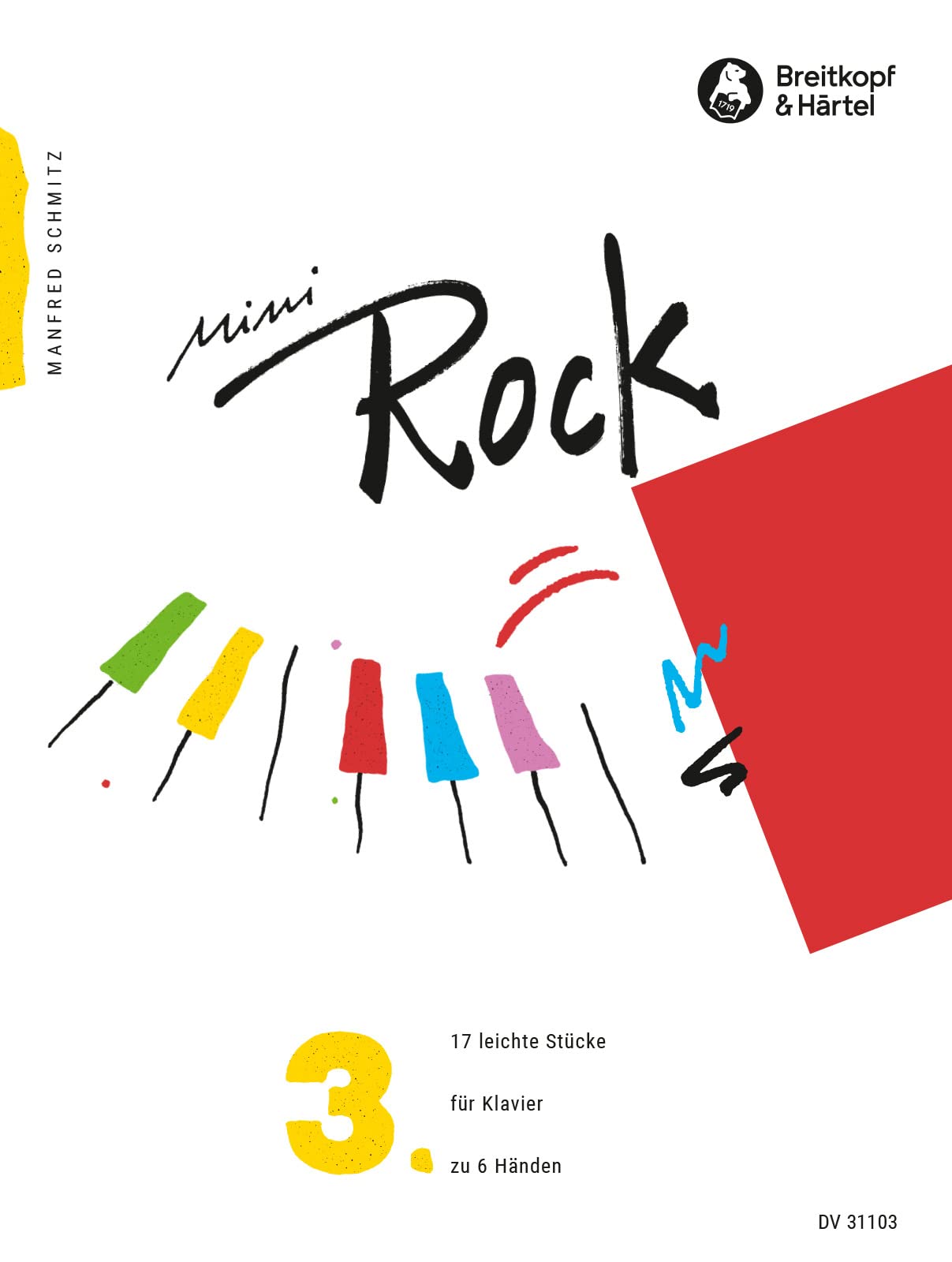 Mini-Rock für Klavier Heft 3: 17 leichte Stücke (DV 31103) Sheet Music