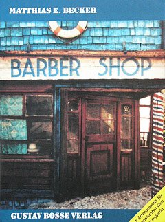 Barbershop, für gemischten Chor: SATB a cappella. Fünf Arrangements Sheet Music