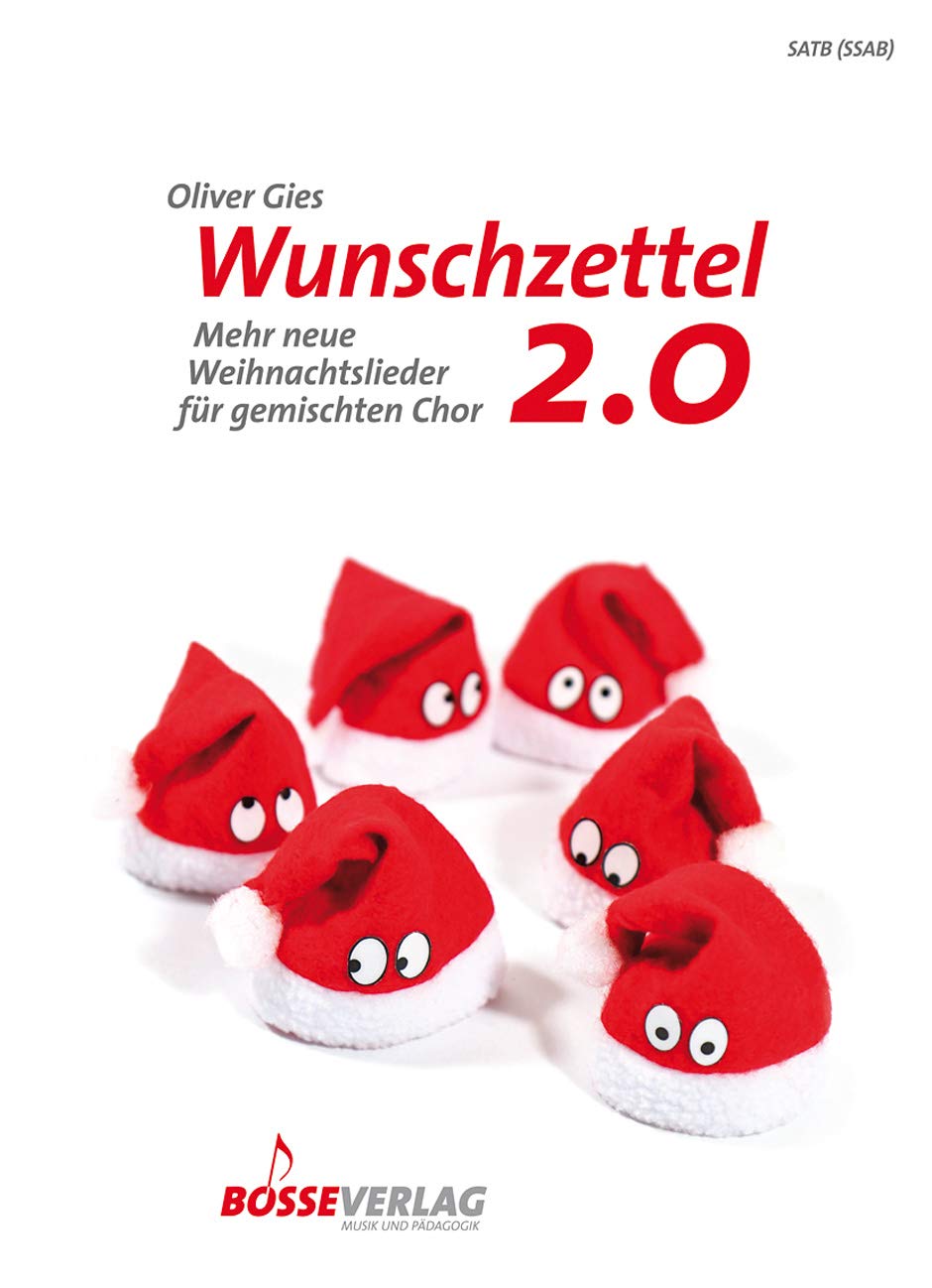 Wunschzettel 2.0 -Mehr neue Weihnachtslieder für gemischten Chor-. Chorpartitur, Sammelband book