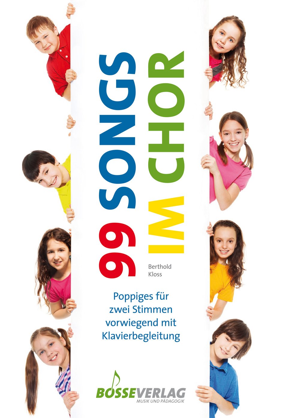99 Songs im Chor -Poppiges für zwei Stimmen vorwiegend mit Klavierbegleitung-. Chorpartitur Sheet Music