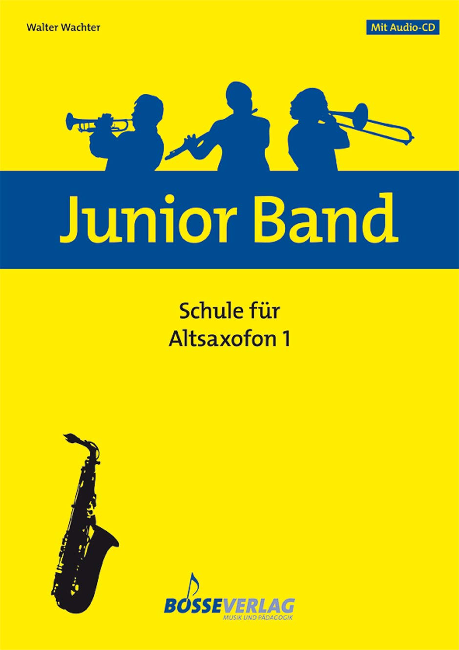 Schule für Altsaxophon, m. Audio-CD.Bd.1 Sheet Music