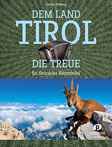 Dem Land Tirol die Treue: Einzelausgabe für Steirische Harmonika Sheet Music