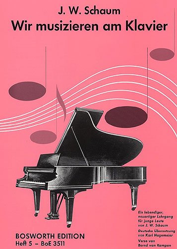 JOHN W. SCHAUM: WIR MUSIZIEREN AM KLAVIER BD.5 PIANO Sheet Music
