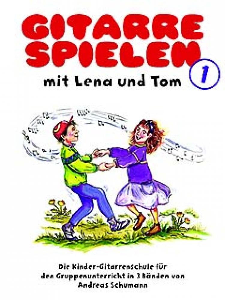 Gitarre Spielen 1 mit Lena + Tom Bd 1. Gitarre Books