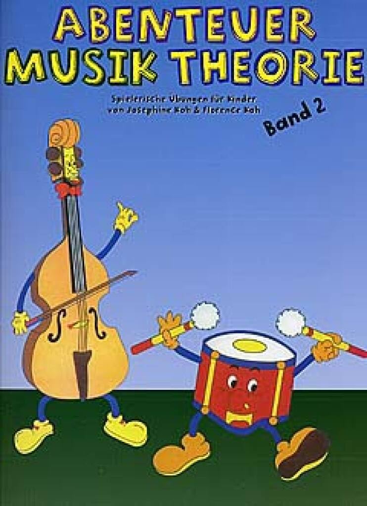 Abenteuer Musiktheorie - Band 2 | Lustiges Musiktheorie-Arbeitsbuch für Kinder | Übungen für Vorschulkinder und frühkindliche Bildung | Ausmalen, ... Zeichen: Spielerische Übungen für Kinder Sheet Music