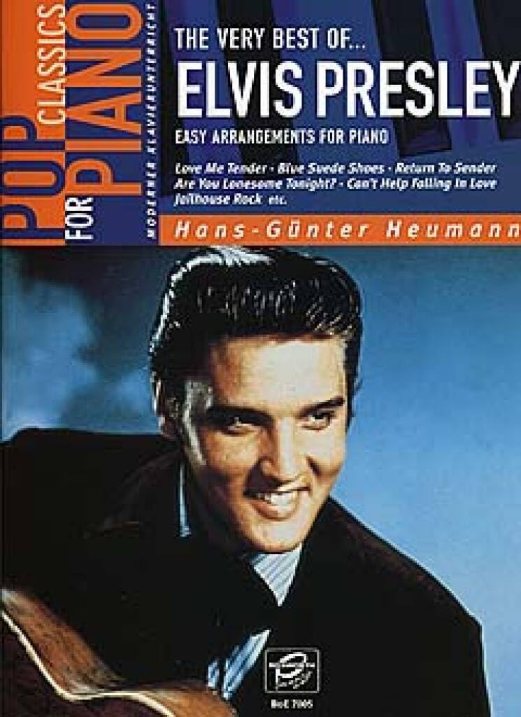 The very best of Elvis Presley. Easy Arrangements for Piano.: Easy Arrangements for Piano by Hans-GüNter Heumann Pop culture