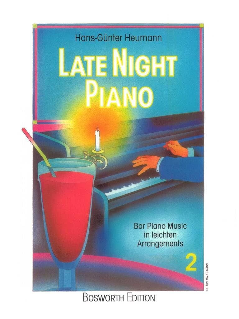 Late Night Piano.Bd.2: Bar Piano Music in leichten Arrangements Sheet Music