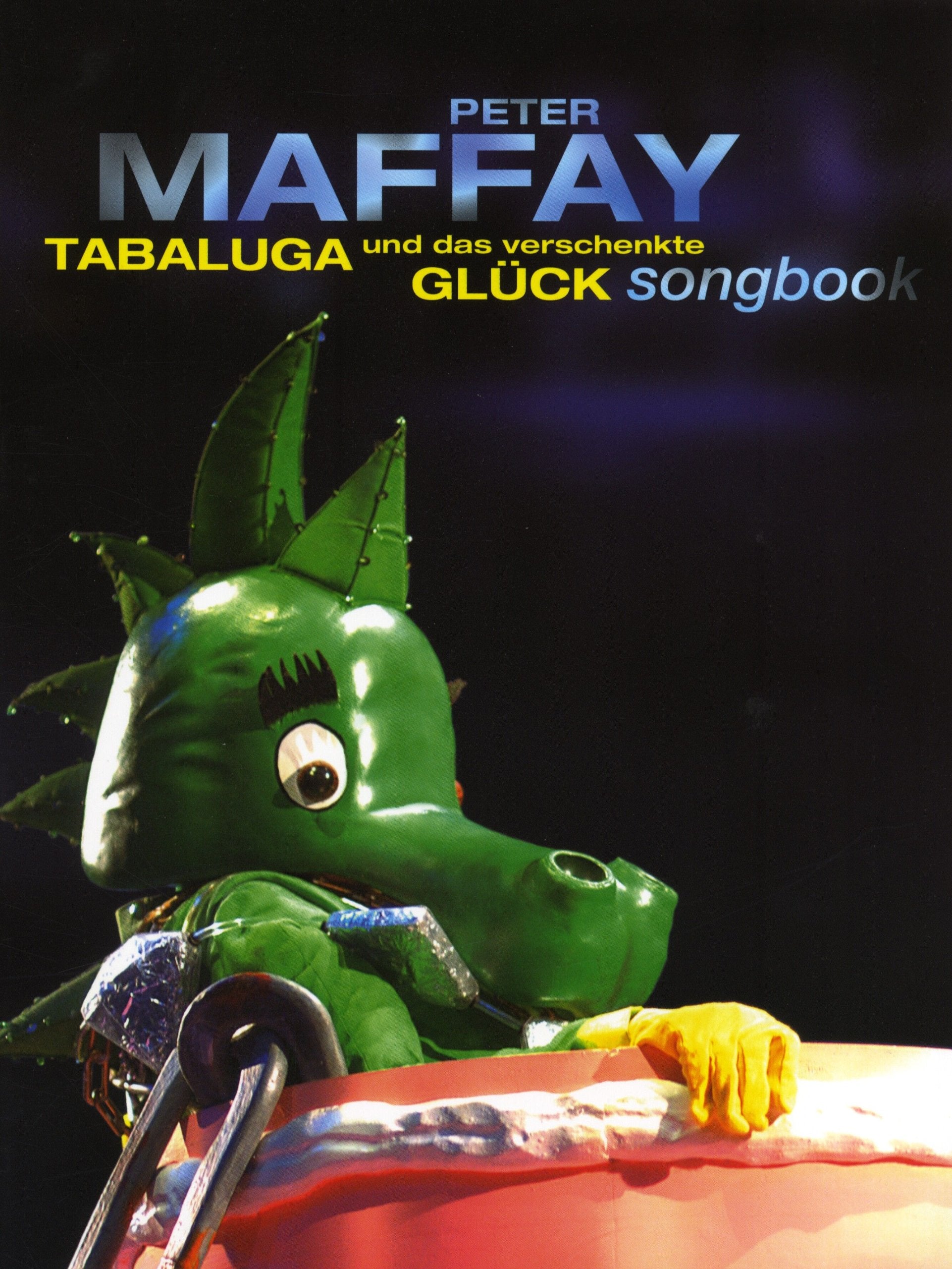 Bosworth Tabaluga verschenkte Glück · Songbuch Sheet Music