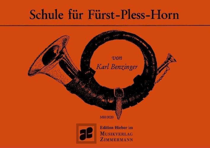 Schule für Fürst-Pless-Jagdhorn: Auch zum Selbstunterricht geeignet. Heft 1. Horn. Arts & Music