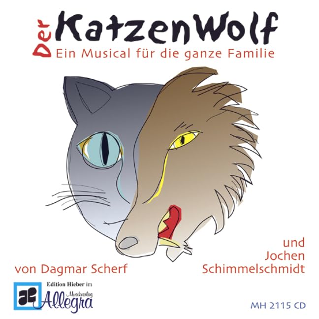 Der Katzenwolf: Ein Musical für die ganze Familie. CD. cd