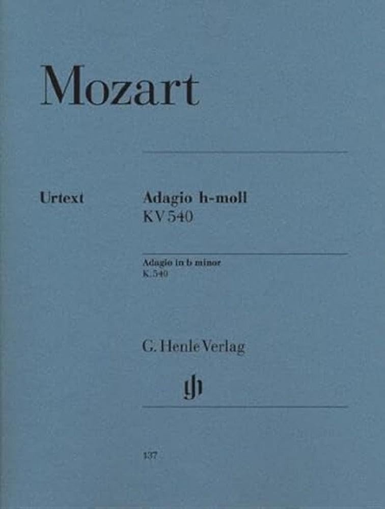 Adagio H-Moll KV 540. Klavier: Besetzung: Klavier zu zwei Händen (G. Henle Urtext-Ausgabe) Sheet Music