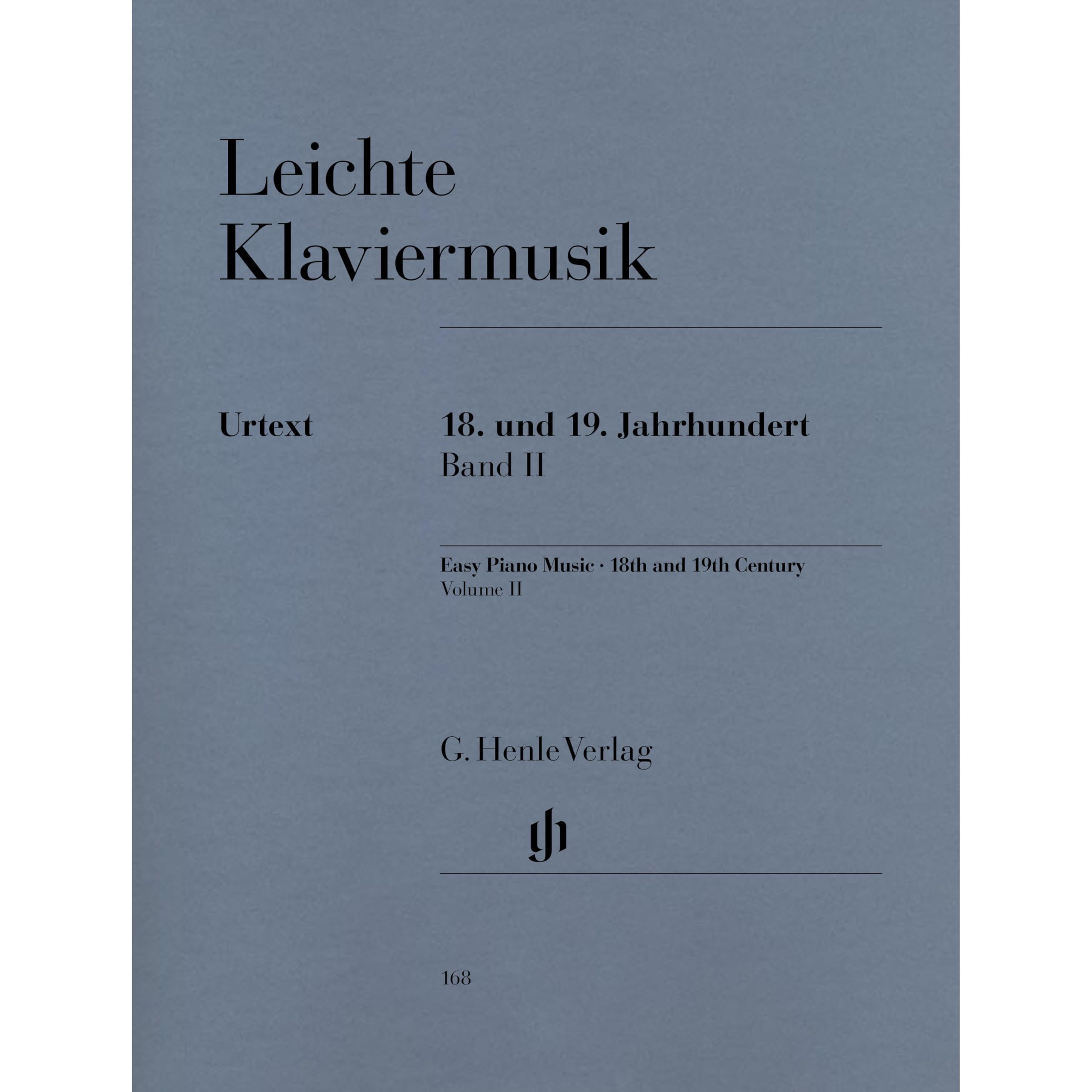 Leichte Klaviermusik - 18. und 19. Jahrhundert, Band 2: Besetzung: Klavier zu zwei Händen (G. Henle Urtext-Ausgabe) Sheet Music