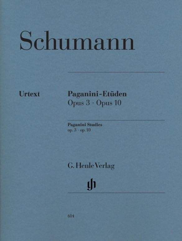 Paganini-Etüden op. 3 und op. 10: revidierte Ausgabe: Besetzung: Klavier zu zwei Händen (G. Henle Urtext-Ausgabe) Sheet Music