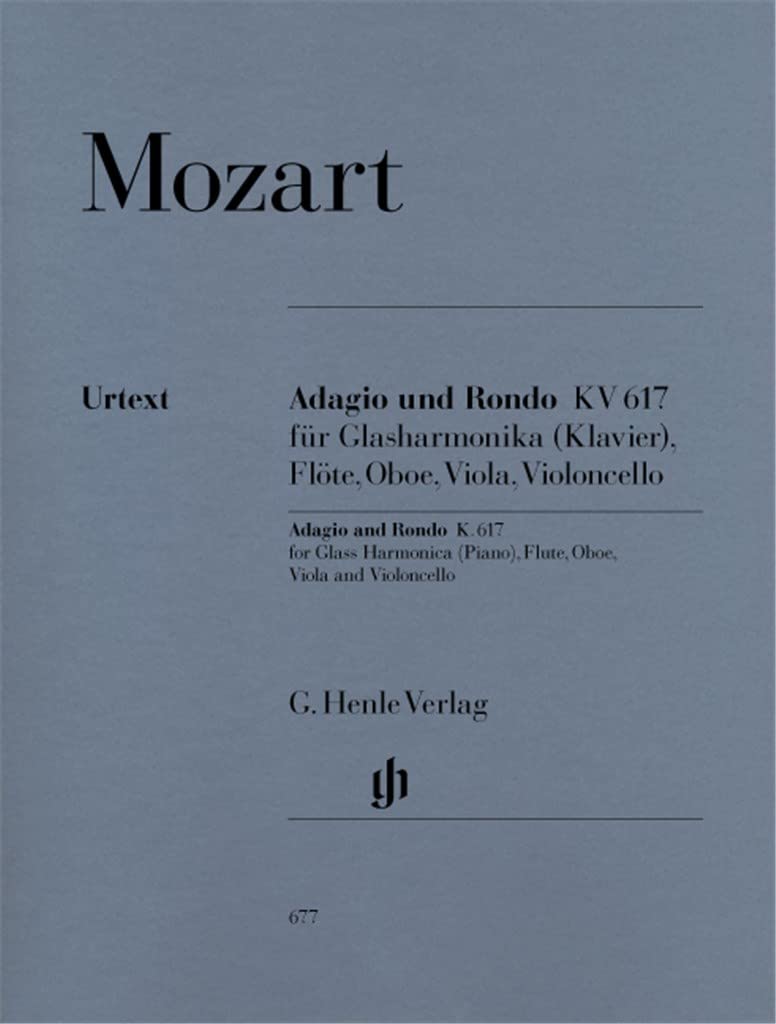 Adagio + Rondo KV 617. Klavier, Flöte, Oboe, Viola, Violoncello: Besetzung: Kammermusik mit Blasinstrumenten (G. Henle Urtext-Ausgabe) Sheet Music