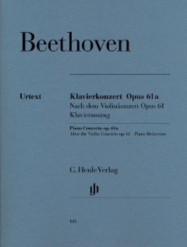 Ludwig van Beethoven - Klavierkonzert op. 61a nach dem Violinkonzert op. 61 Sheet Music