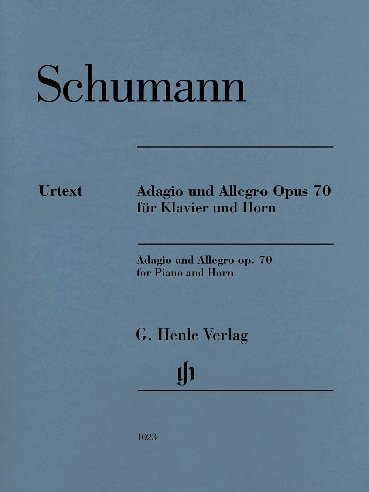 Adagio und Allegro op. 70 für Klavier und Horn in F: Besetzung: Horn und Klavier (G. Henle Urtext-Ausgabe) Sheet Music