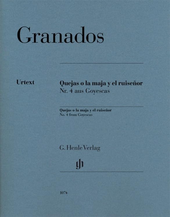 Quejas o la maja y el ruiseñor, Nr. 4 aus Goyescas: Besetzung: Klavier zu zwei Händen (G. Henle Urtext-Ausgabe) Art & Literature Books