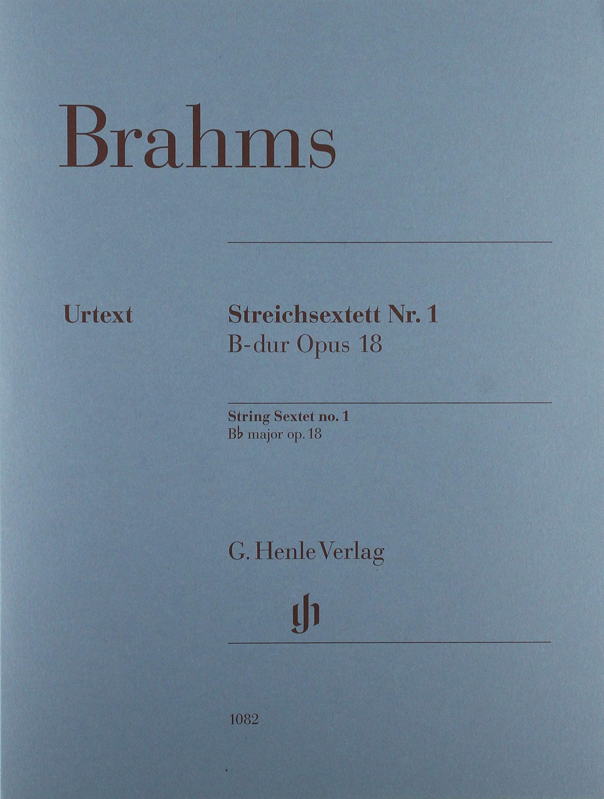 Johannes Brahms - Streichsextett Nr. 1 B-dur op. 18: Besetzung: Streichsextette: Stimmensatz, 2 Violinen, 2 Violen, 2 Violoncelli; Urtextausgabe (G. Henle Urtext-Ausgabe) Essays & Short Stories