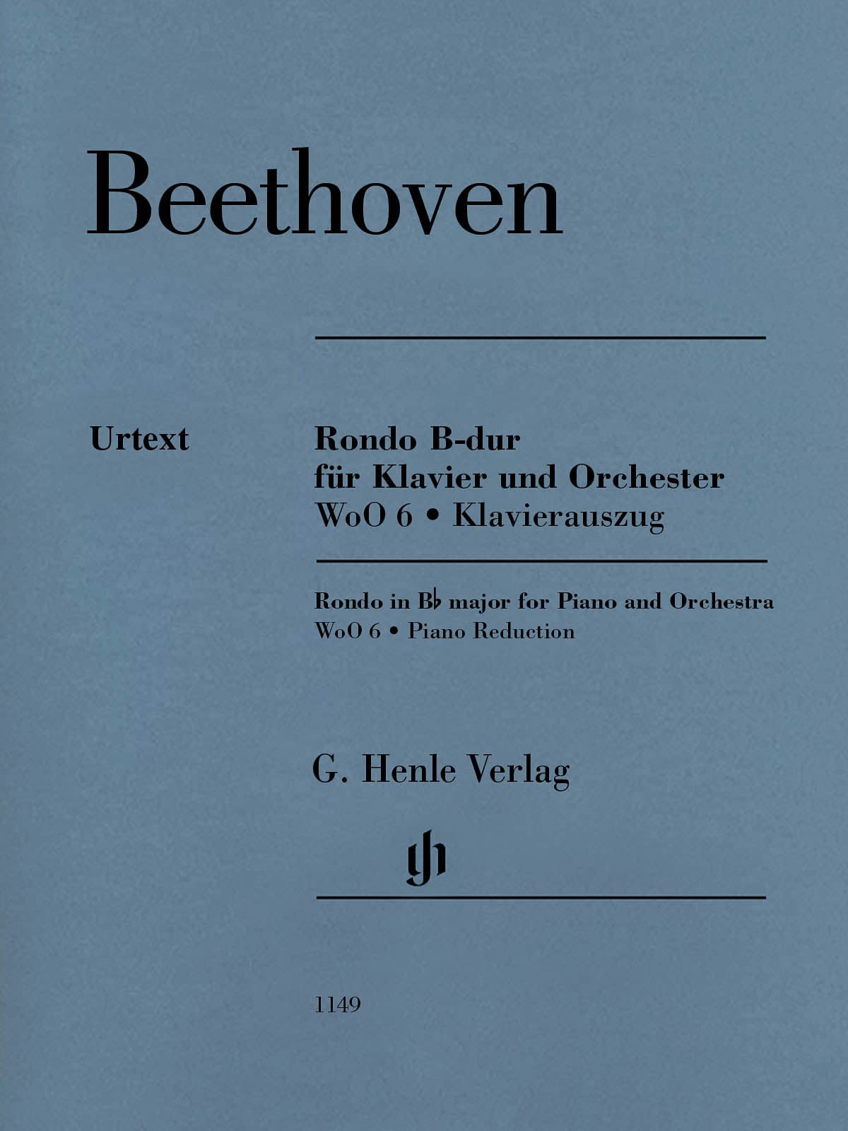 Rondo B-Dur für Klavier und Orchester WoO6, Klavierauszug: Besetzung: Zwei Klaviere zu vier Händen (G. Henle Urtext-Ausgabe) Sheet Music