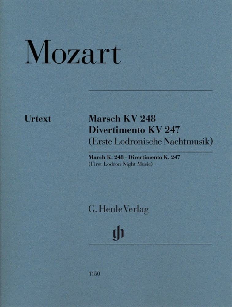 Marsch KV 248 und Divertimento KV 247 (Erste Lodronische Nachtmusik); Stimmensatz: 2 Hr (F), 2 Vl, Va, Basso (Basso-Stimme mit Vc und/oder Kb zu ... Instrumenten (G. Henle Urtext-Ausgabe) Sheet Music