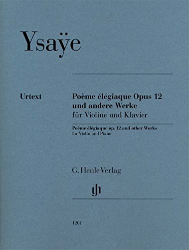 Eugène Ysaÿe - Poème élégiaque op. 12 und andere Werke Sheet Music