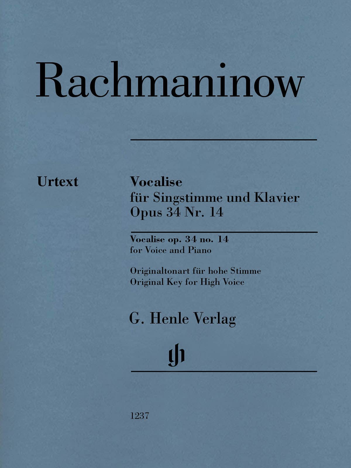 Vocalise op. 34 Nr. 14 für Singstimme und Klavier, Originaltonart für hohe Stimme: Instrumentation: Voice and Piano (G. Henle Urtext-Ausgabe) Sheet Music
