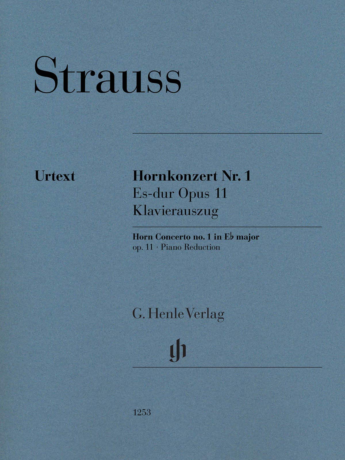 Hornkonzert Nr. 1 Es-dur op. 11; Klavierauszug: Besetzung: Horn und Klavier (G. Henle Urtext-Ausgabe) Sheet Music