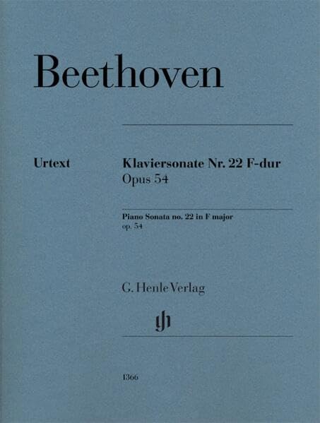 Klaviersonate Nr. 22 F-dur op. 54 Perahia-Ausgabe: Besetzung: Klavier zu zwei Händen (G. Henle Urtext-Ausgabe) Sheet Music