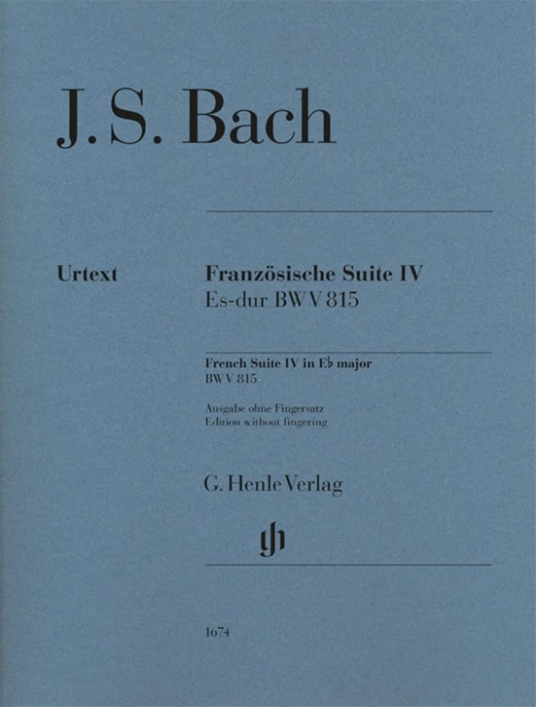 Französische Suite IV Es-dur BWV 815 ohne Fingersatz; Klavier zu zwei Händen: Besetzung: Klavier zu zwei Händen (G. Henle Urtext-Ausgabe) Sheet Music