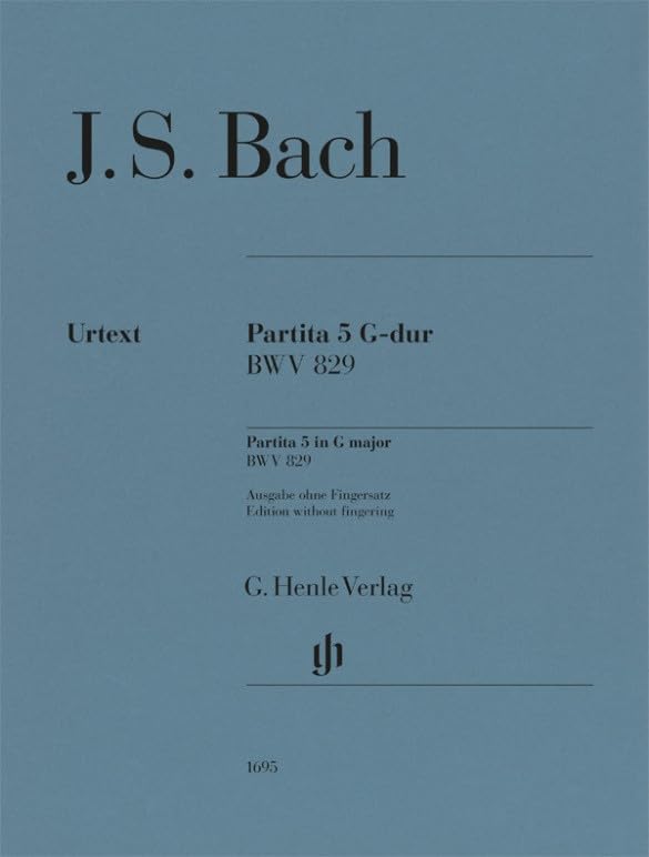 Partita Nr. 5 G-dur BWV 829; Urtextausgabe ohne Fingersatz: Besetzung: Klavier zu zwei Händen (G. Henle Urtext-Ausgabe) Sheet Music
