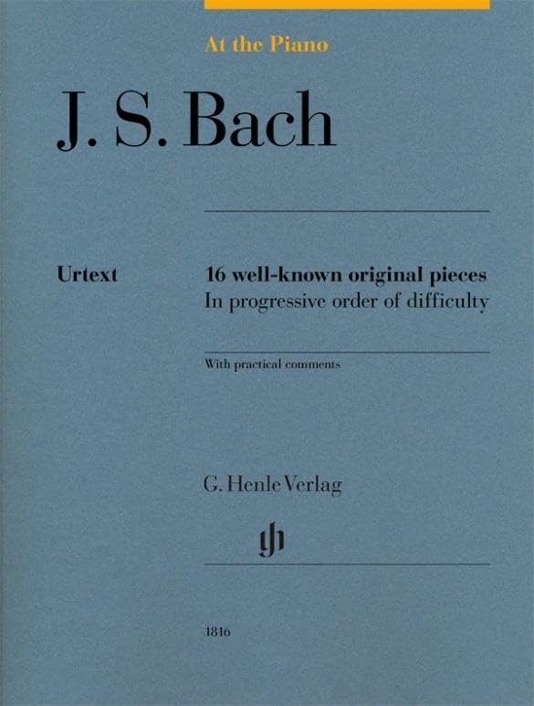 At the Piano - 16 well-known original pieces: 16 well-known original pieces in progressive order of difficulty with practical comments (G. Henle Urtext-Ausgabe) Sheet Music