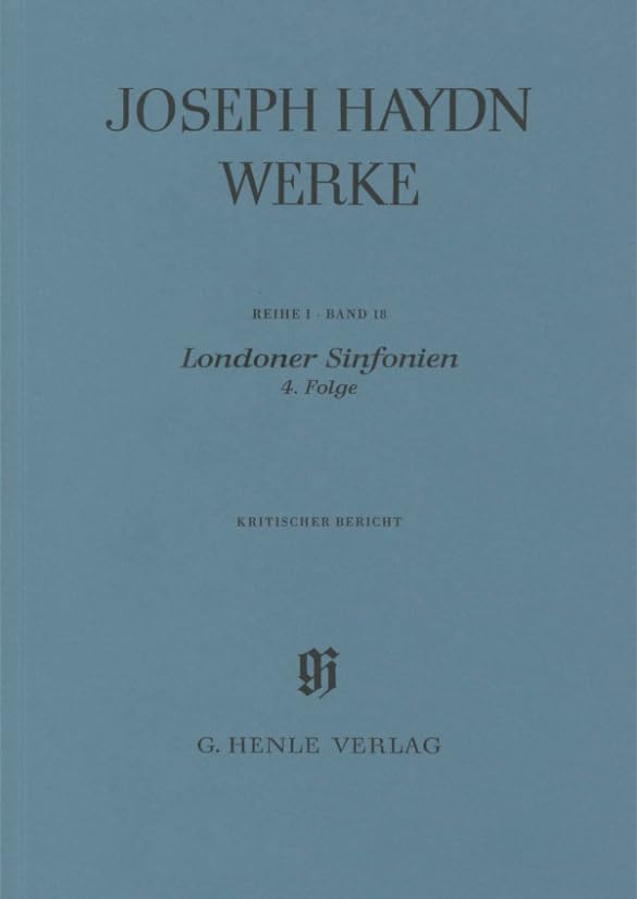 Londoner Sinfonien 4. Folge: Kritischer Bericht: Besetzung: Werke für Orchester Sheet Music