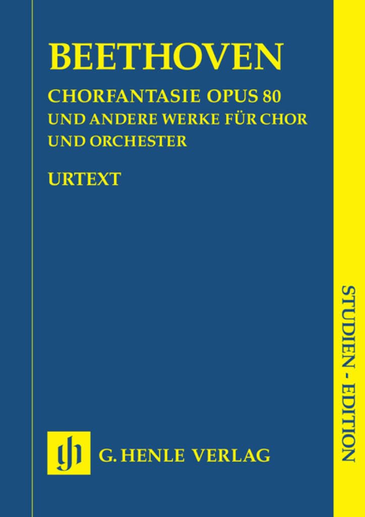 Chorfantasie c-moll op. 80 und andere Werke (op. 112, 118, 121b, 122, WoO 95); Studien-Edition: Besetzung: Vokalwerke mit Orchester (Studien-Editionen: Studienpartituren) Sheet Music