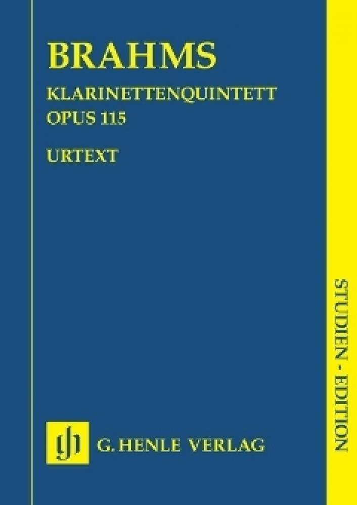 Brahms, Johannes - Klarinettenquintett h-moll op. 115 für Klarinette (A), 2 Violinen, Viola und Violoncello: Besetzung: Kammermusik mit Blasinstrumenten Sheet Music