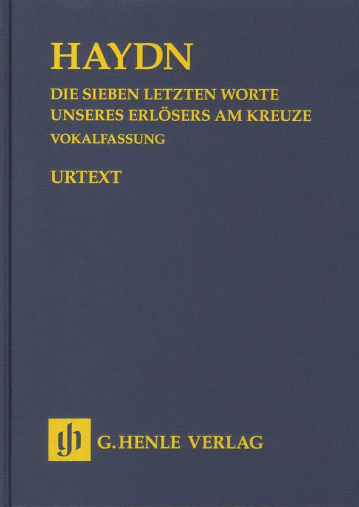 Die Sieben letzten Worte unseres Erlösers am Kreuze - Vokalfassung; Studienedition: Besetzung: Vokalwerke mit Orchester (Studien-Editionen: Studienpartituren) Sheet Music