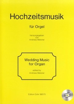 Hochzeitsmusik Fuer Orgel. Orgel Sheet Music