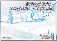 Weihnachtliche romantische Orgelmusik Sheet Music