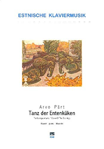 Pärt, Arvo: Tanz der Entenküken : für Klavier Books