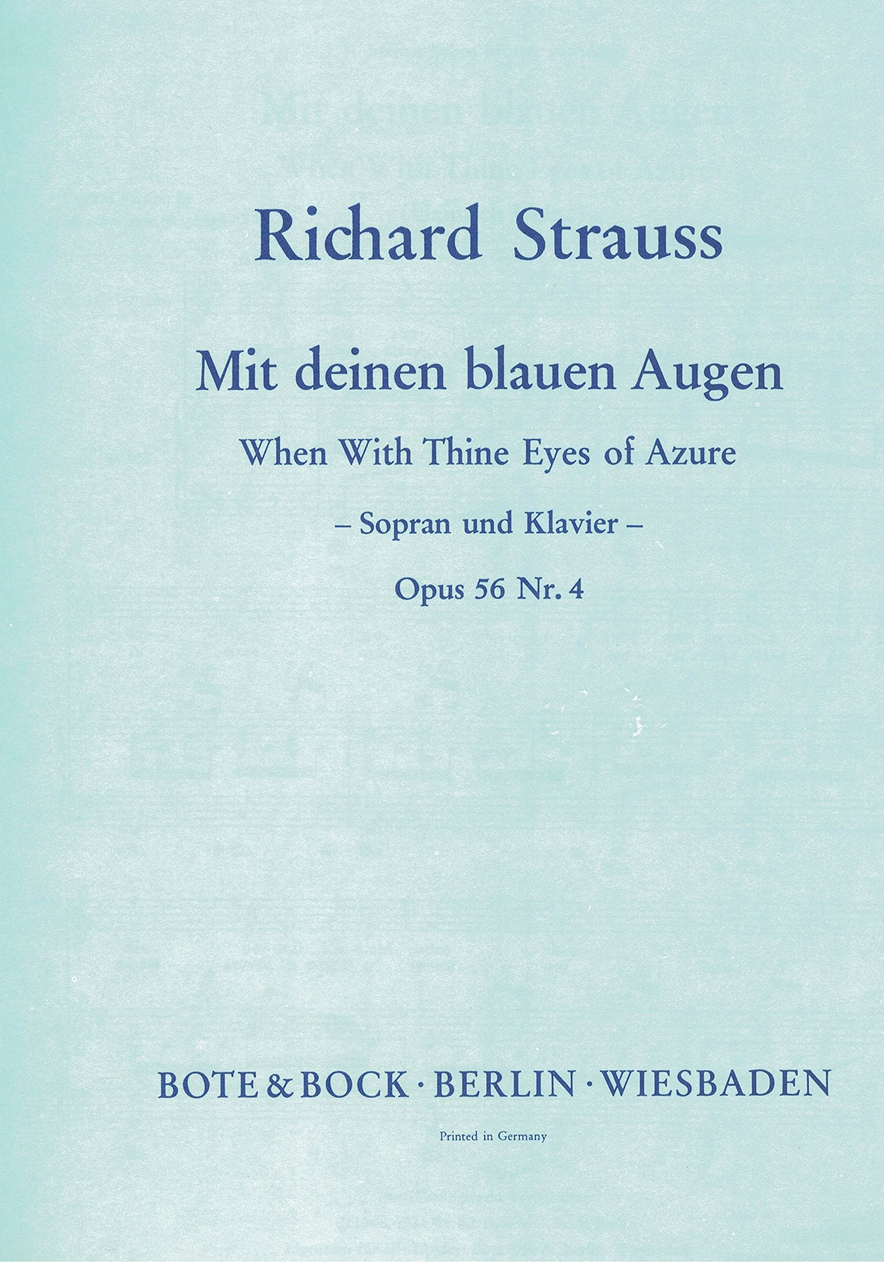 Sechs Lieder: Nr. 4 Mit deinen blauen Augen. op. 56. Sopran und Klavier. Sopran. Sheet Music