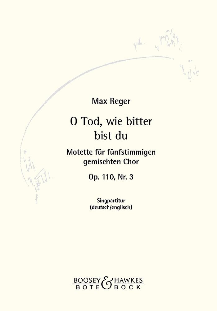 Motette: Nr. 3 O Tod, wie bitter bist du. op. 110. gemischter Chor (SSATB) a cappella. Chorpartitur. Sheet Music