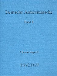 Deutsche Armeemärsche: Parademärsche für Fußtruppen. Band 2. Blasorchester. Glockenspiel. Sheet Music