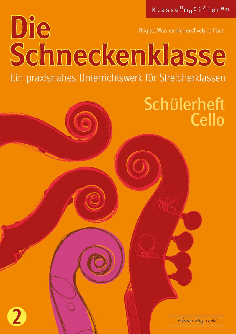 Die Schneckenklasse 2 Schülerheft Cello. Ein praxisnahes Unterrichtswerk für Streicherklassen Study Guides