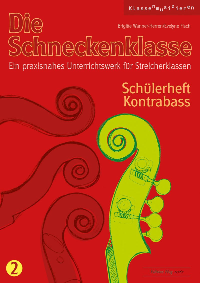 Die Schneckenklasse 2 Schülerheft Kontrabass. Ein praxisnahes Unterrichtswerk für Streicherklassen Sheet Music