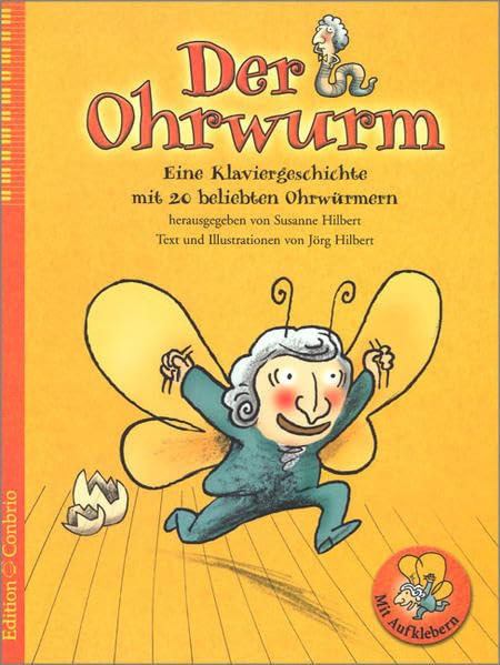 Der Ohrwurm: Eine Klaviergeschichte mit 20 beliebten Ohrwürmern Art & Literature