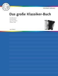 Das große Klassiker-Buch für Akkordeon: Akkordeon. (Das große Akkordeonbuch) Sheet Music