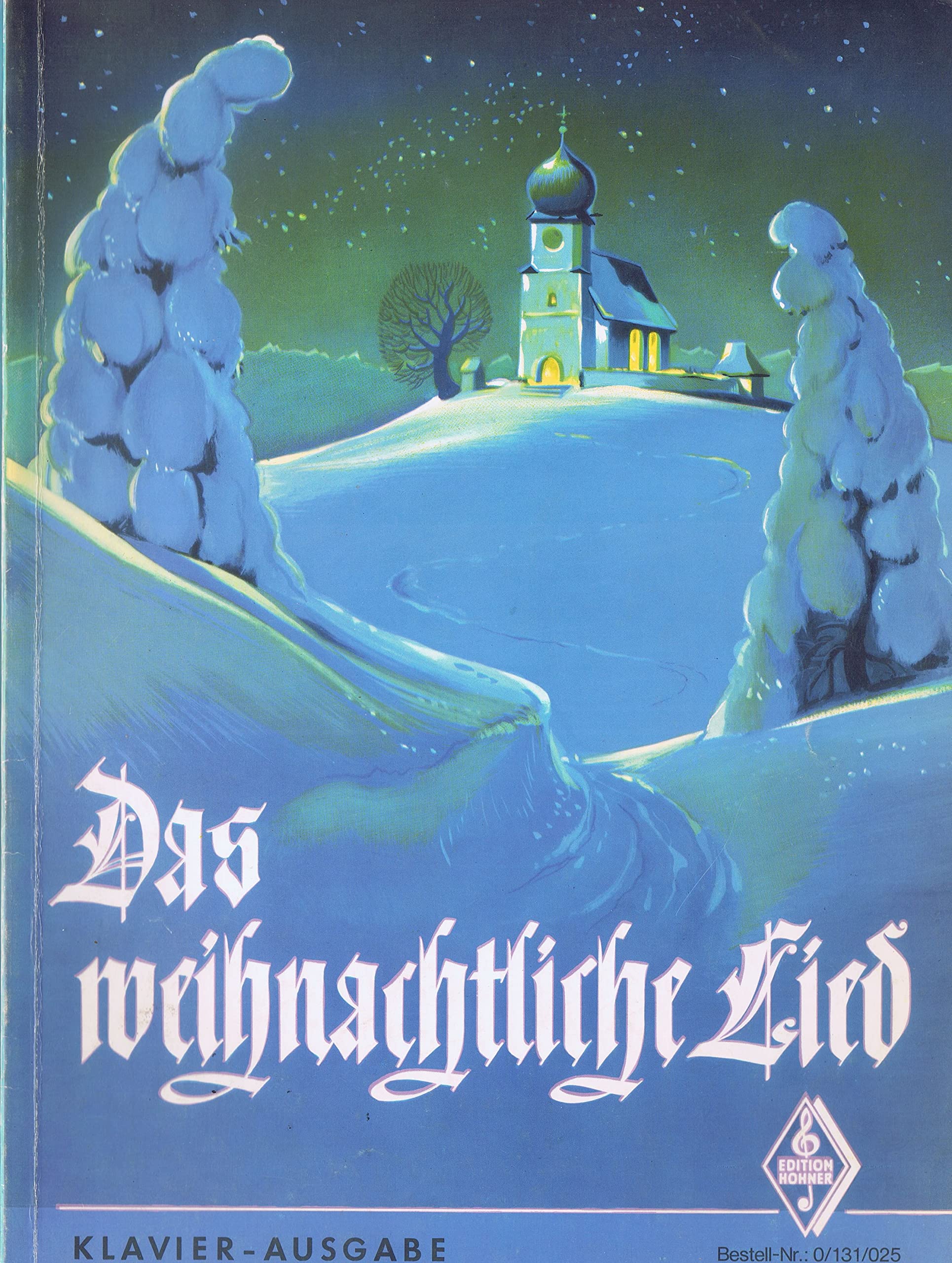 Das weihnachtliche Lied, Klavier-Ausgabe: 115 der schönsten und bekanntesten Weihnachtslieder, Adventslieder und Neujahrslieder Sheet Music