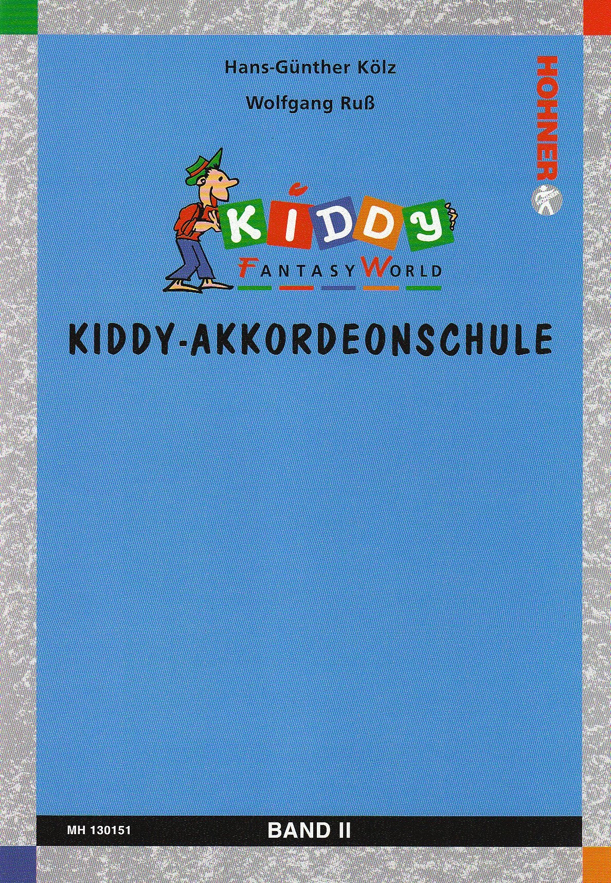 Kiddy Akkordeonschule 2. Akkordeon: Kiddy Fantasy World. Akkordeon (M II) Sheet Music