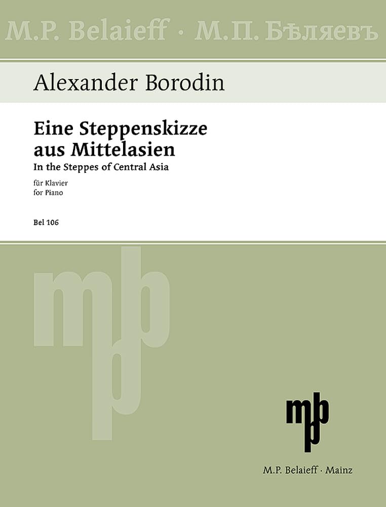 Eine Steppenskizze aus Mittelasien: Klavier. Sheet Music