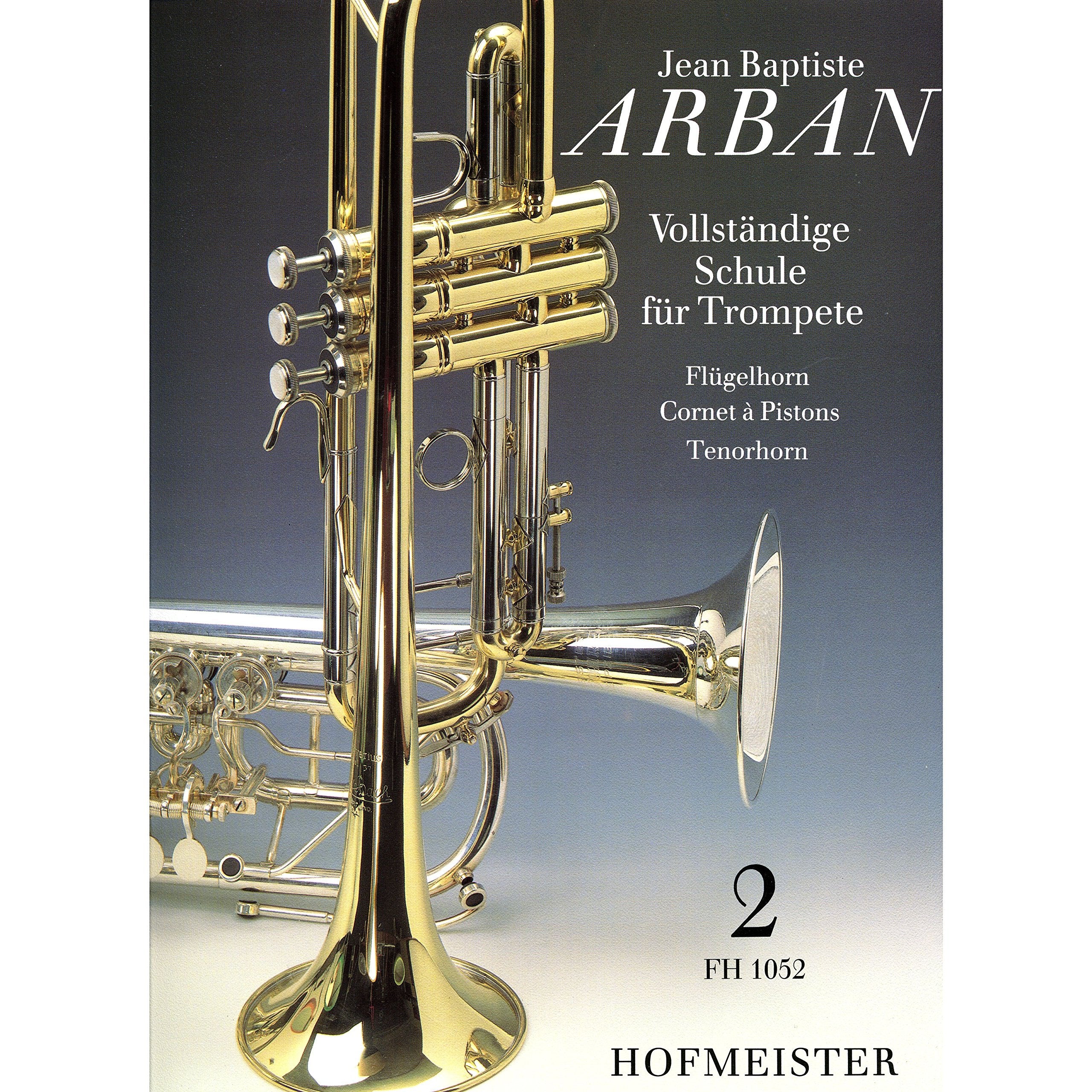 Vollständige Schule für Trompete, Flügelhorn, Cornet à Pistons, Tenorhorn.Tl.2 book